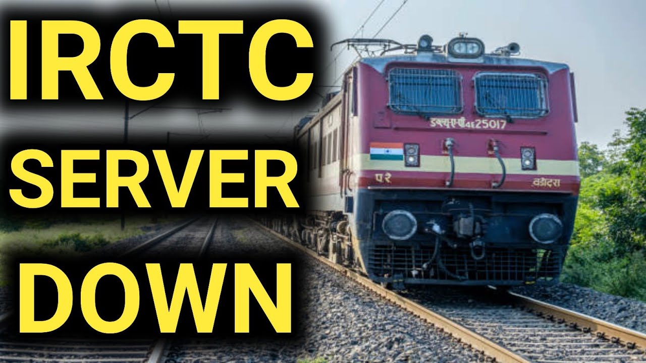 IRCTC server down , ticket booking not possible