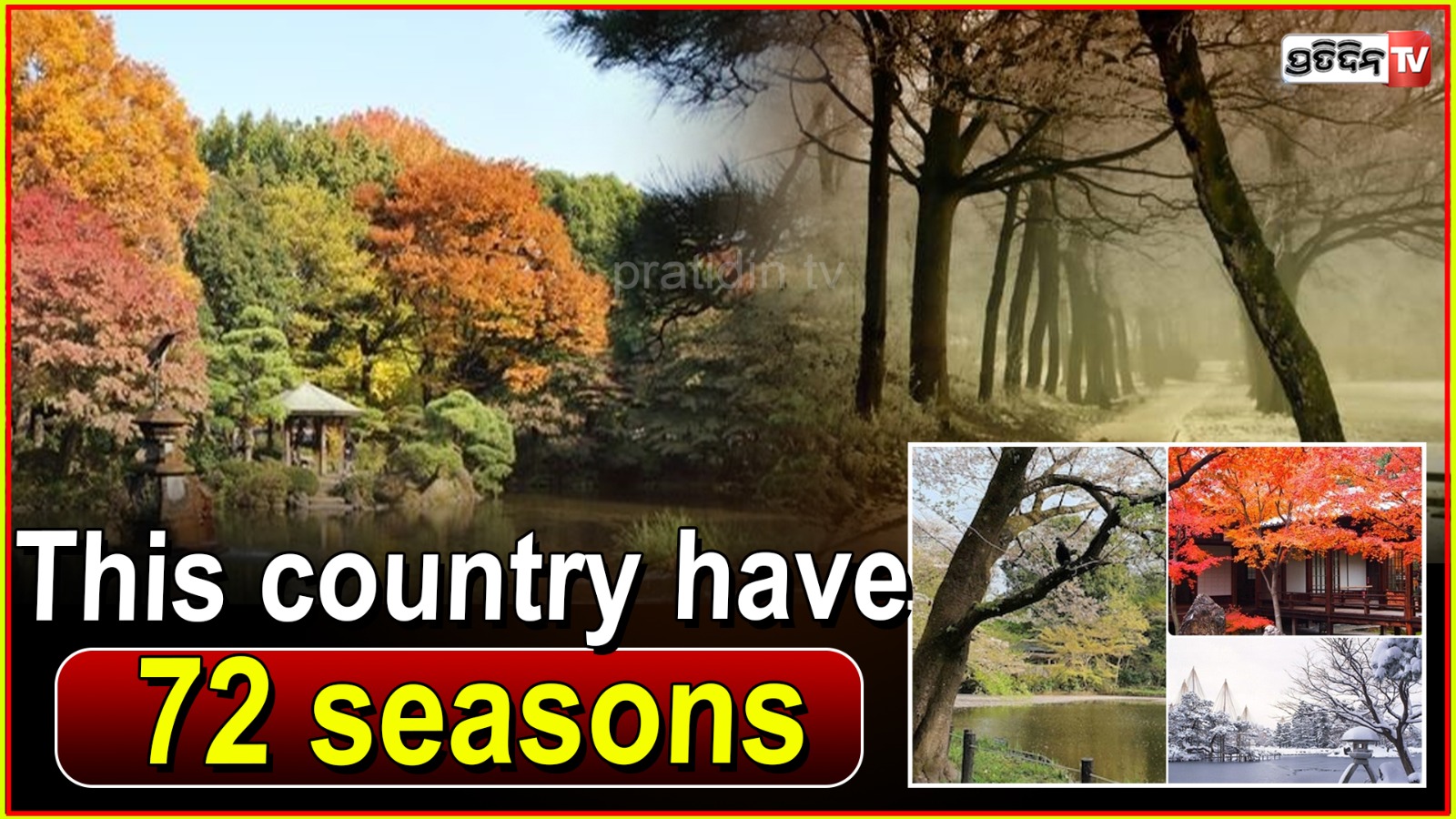 A unique country in the world, 72 seasons in this country